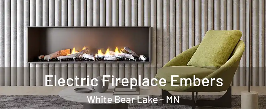  Electric Fireplace Embers White Bear Lake - MN