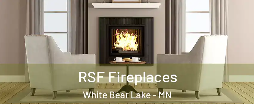  RSF Fireplaces White Bear Lake - MN